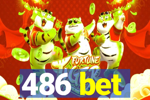 486 bet